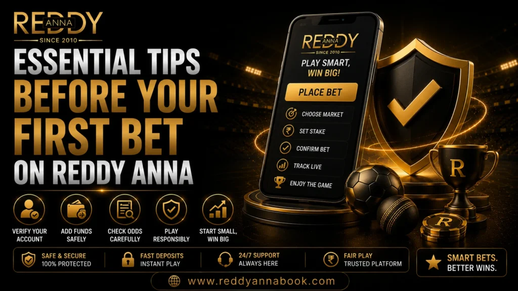 Essential Tips Before Your First Bet on Reddy Anna